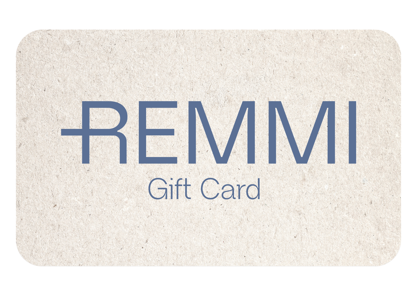 Remmi Gift Card